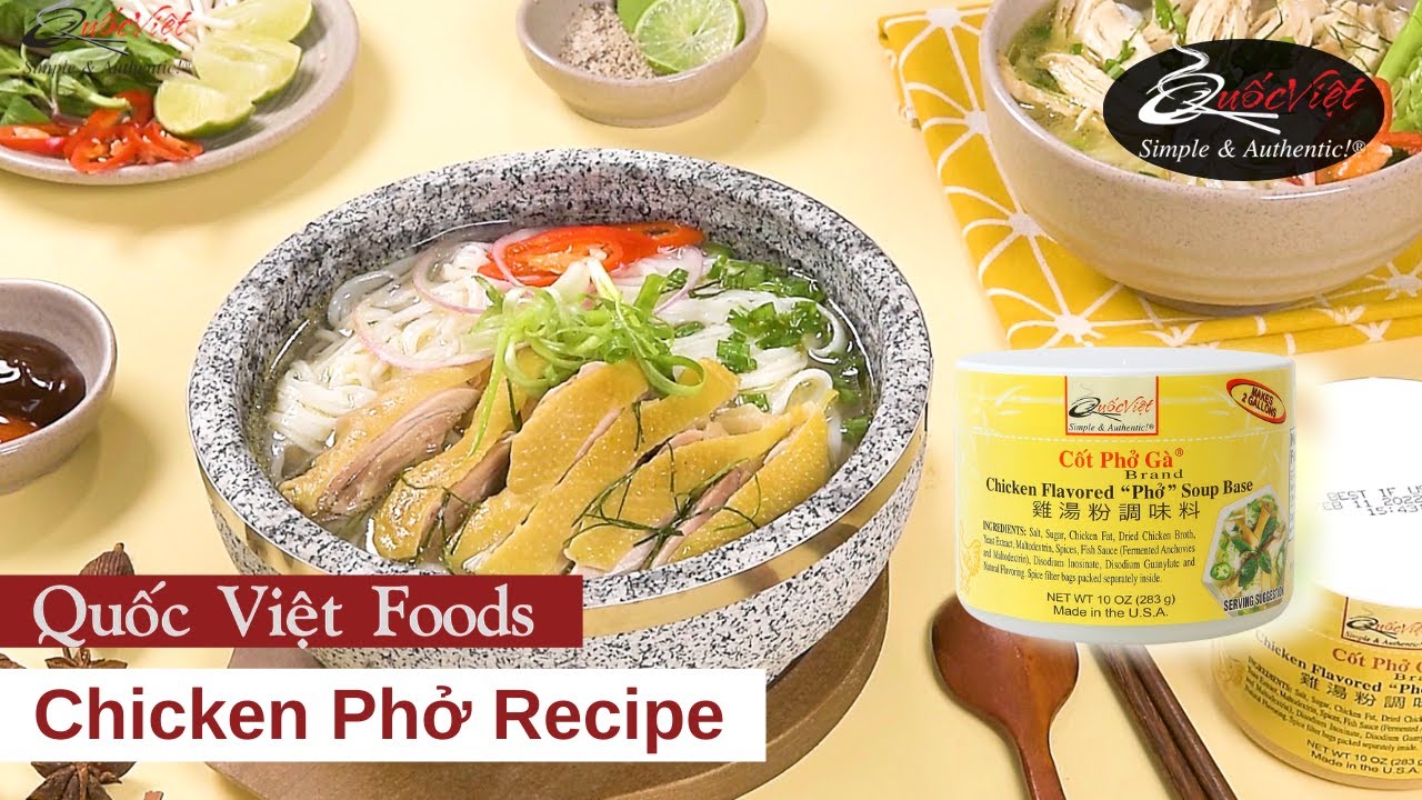 How to Make 1 Hour Authentic Chicken Pho | Made with Quốc Việt Foods Brand Soup Base (NO Added MSG)