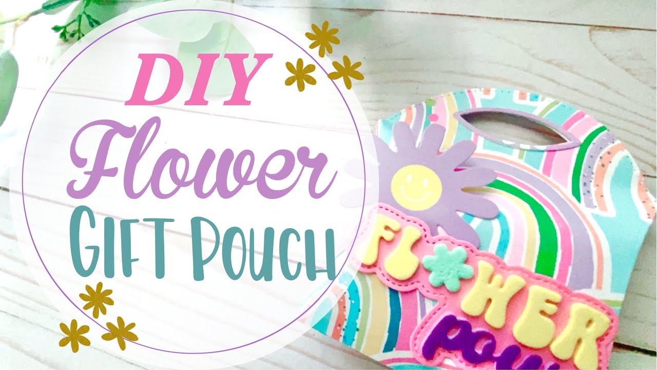 DIY Flower Pouch | ScrapDiva Designs| Paper Crafts