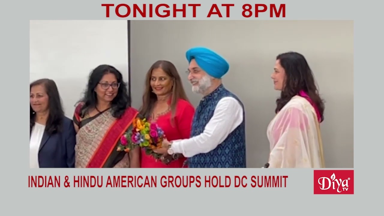 Indian & Hindu American groups hold DC summit | Diya TV News