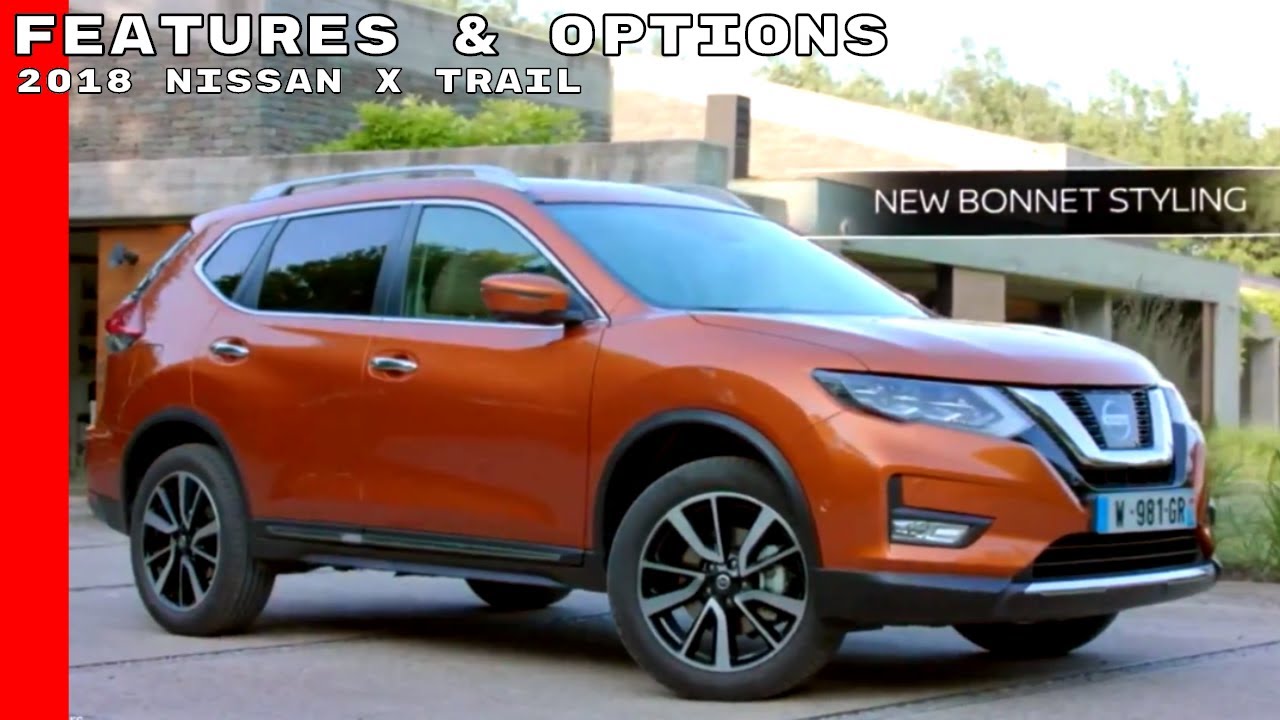 2018 Nissan X Trail Features & Options