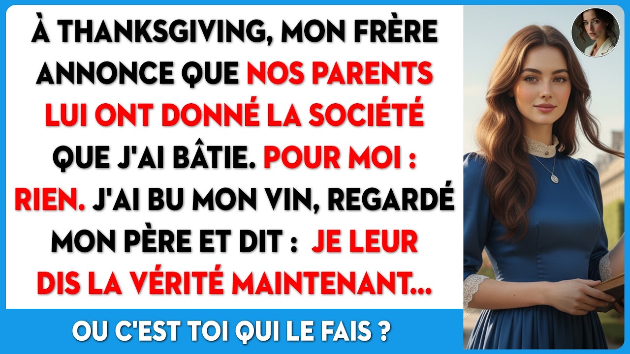 Mon frère s'est levé à Thanksgiving et a révélé que nos parents lui avaient secrètement donné...