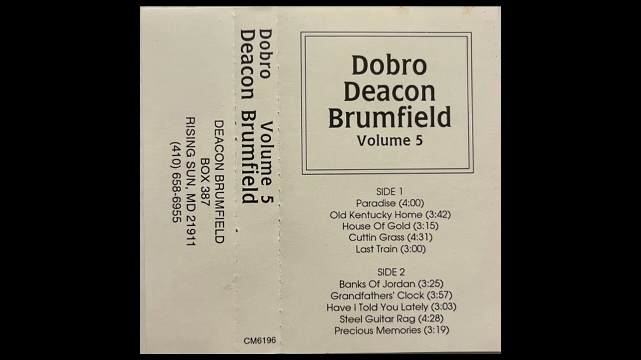 Deacon Brumfield - Dobro Volume 5 (Full Album)  - Maryland Bluegrass