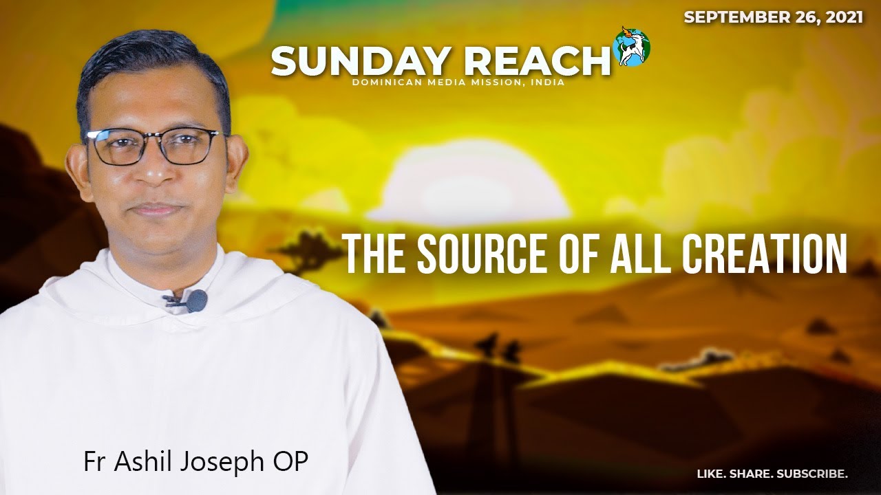 26th Sunday in Ordinary Time|September 26, 2021|Sunday Reach|Fr Ashil JosephOP|Mark 9:38-43,45,47-48