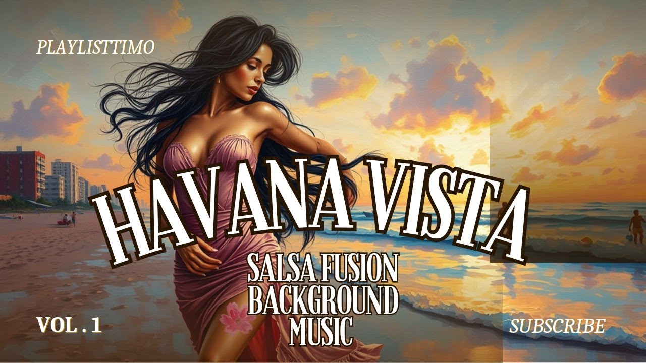 Havana Vista Music - Salsa, Rumba, Latin fusion | Buenavista Social Club