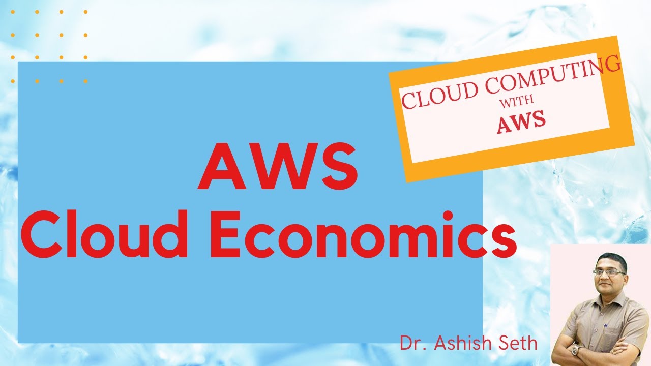 AWS   Cloud Economics