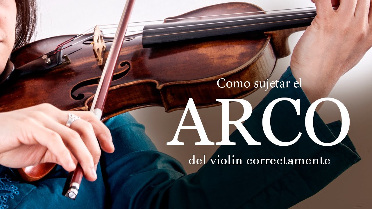 Cómo sujetar el ARCO del VIOLIN correctamente