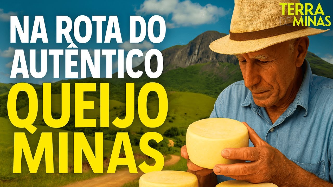 🧀 NA ROTA DO AUTÊNTICO QUEIJO MINAS | Terra de Minas [ESPECIAL]