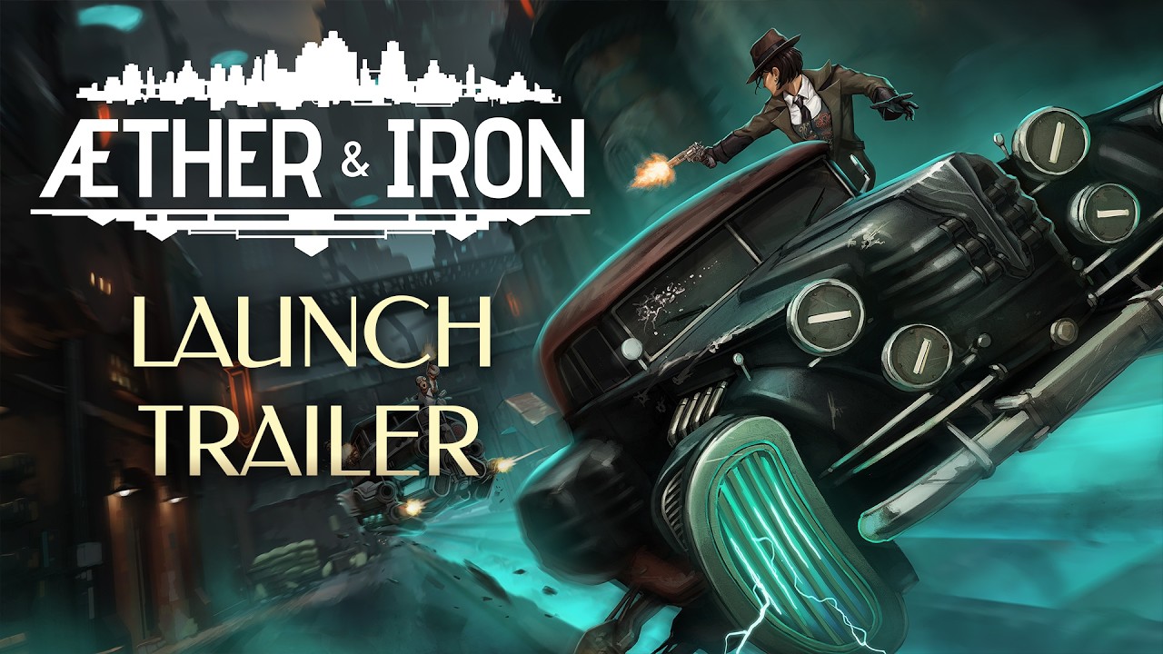 Aether & Iron | Available Now on Steam