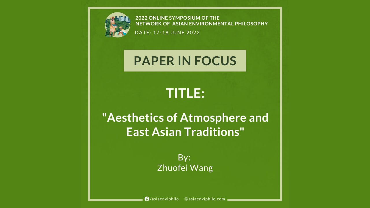Aesthetics of Atmosphere and East Asian Traditions / Zhuofei Wang