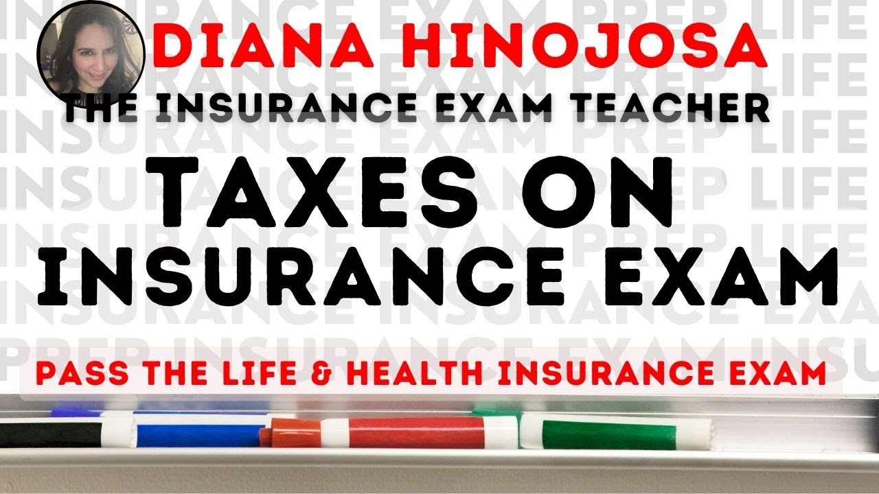 Taxes on the Insurance Exam! How to answer tax questions on the insurance exam! #insuranceexam