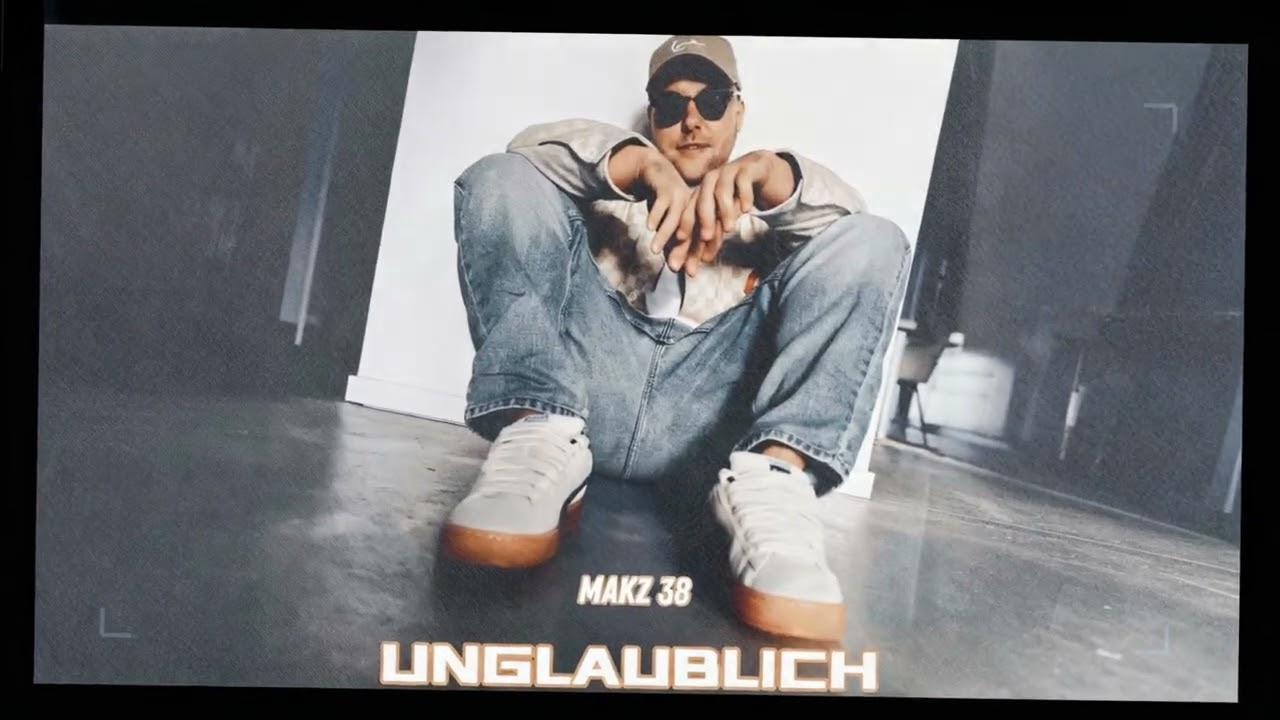 MAKZ 38 - UNGLAUBLICH (prod. by MartinBepunkt)