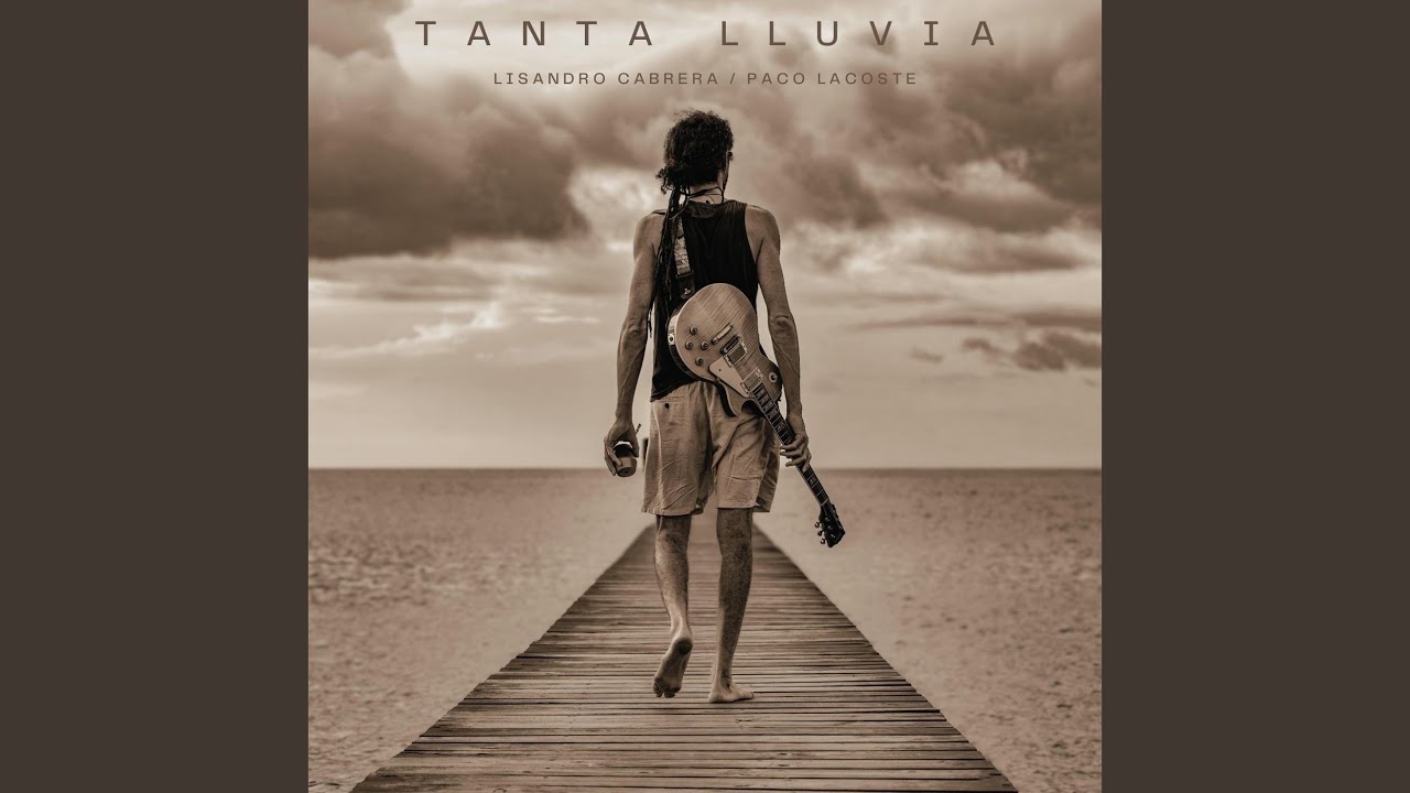 Tanta Lluvia (feat. Paco Lacoste)