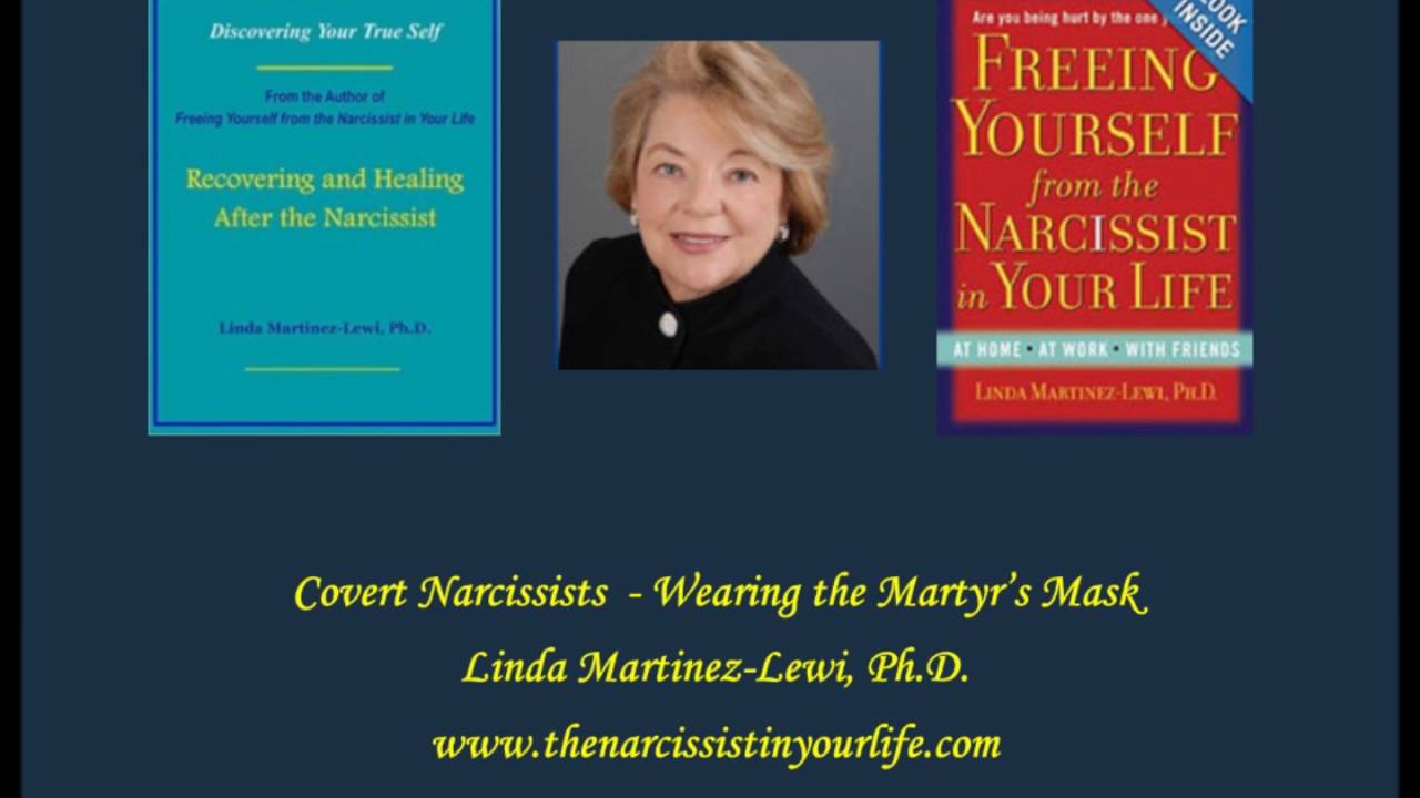 Covert Narcissists - Wearing the Martyr's Mask