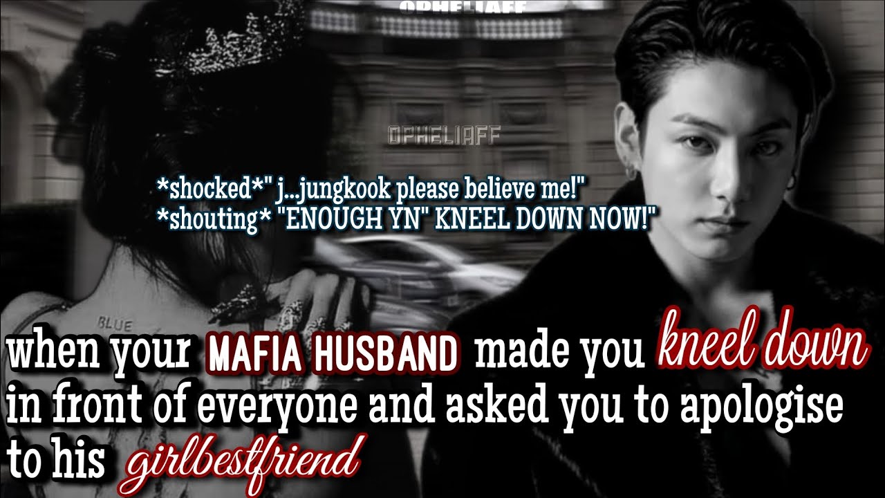When your mafia husband makes you kneel down in front of everyone...#jkff #jungkookff #btsff 