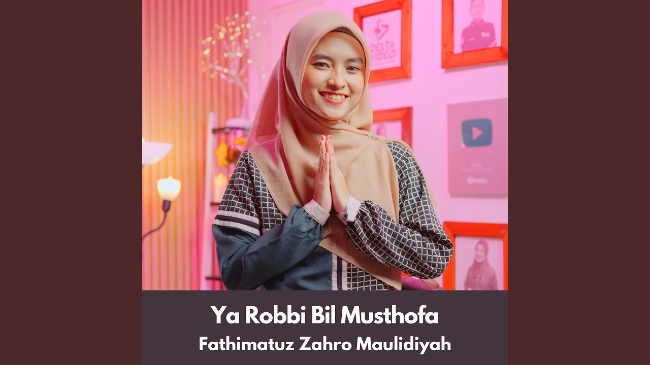 Ya Robbi Bil Musthofa