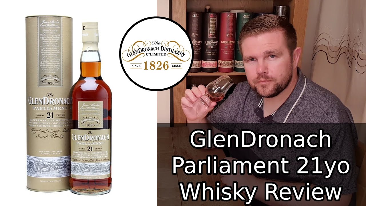 GlenDronach 21 Year Old, Parliament Whisky Review