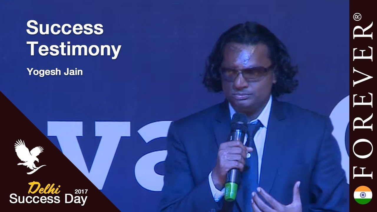 Success Testimony - Yogesh Jain | Delhi Success Day 2017 | Forever Living India