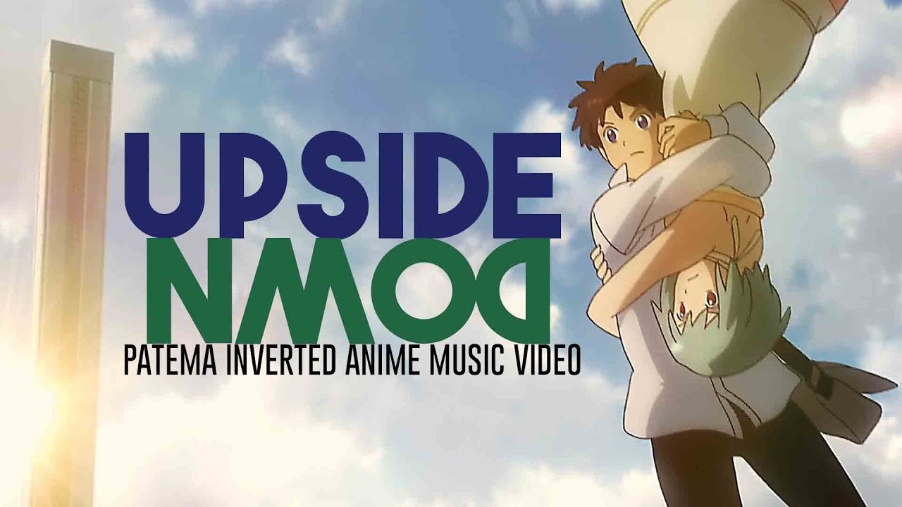 Upside Down - Patema Inverted Anime Music Video [AMV]