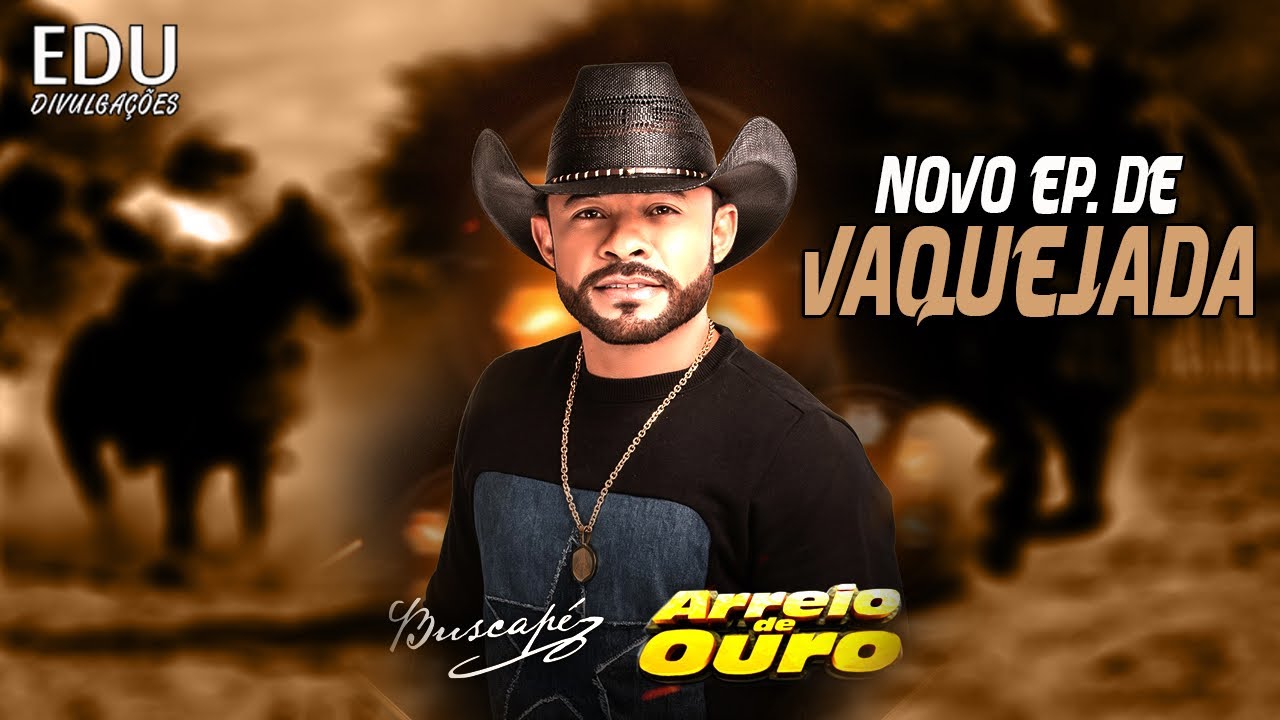 FORROZÃO & VAQUEJADA - ARREIO DE OURO E BUSCAPÉ - TBT DAS VAQUEJADAS