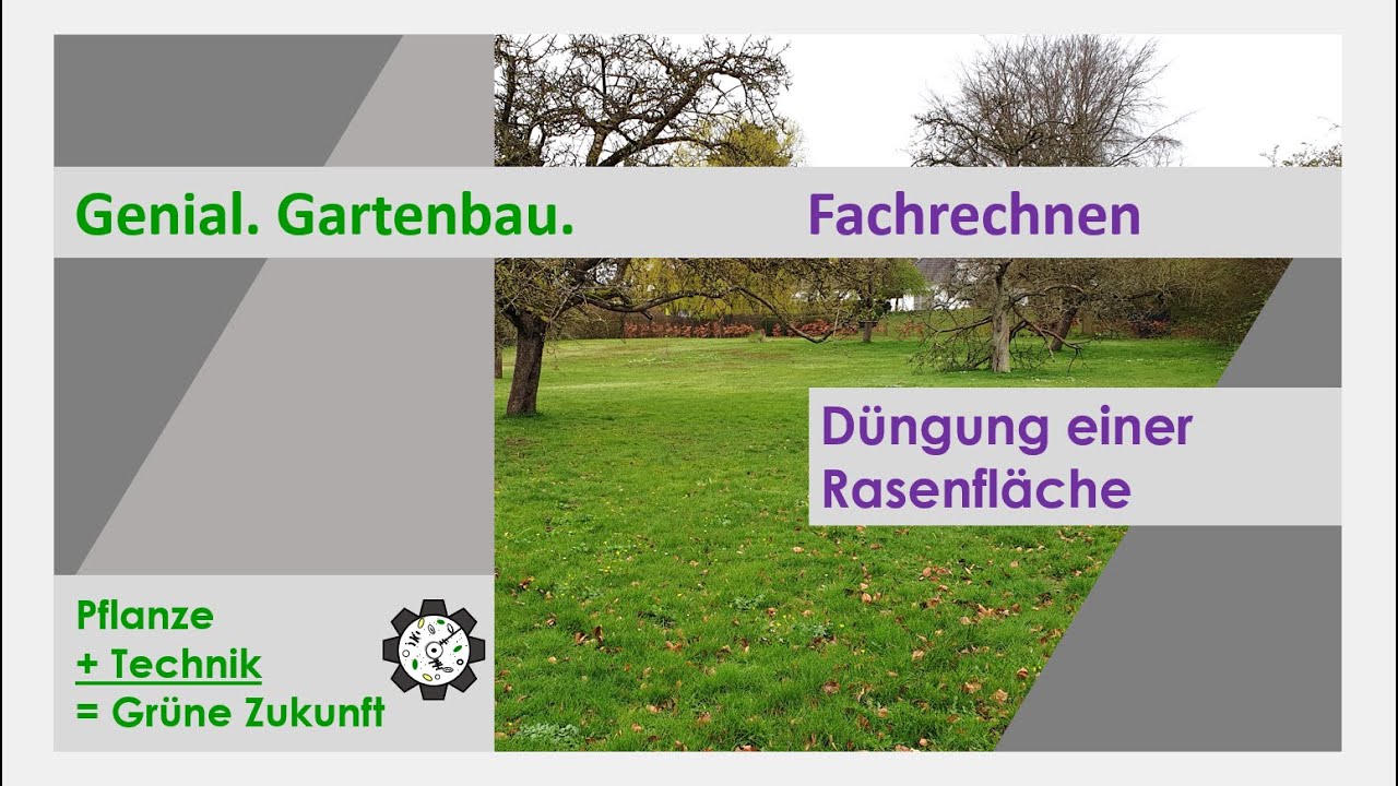Fachrechnen | Düngung einer Rasenfläche | Tutorial #4