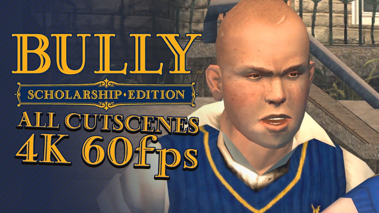 Bully: Scholarship Edition - All Cutscenes (PC) | 4K 60fps | Default Clothing