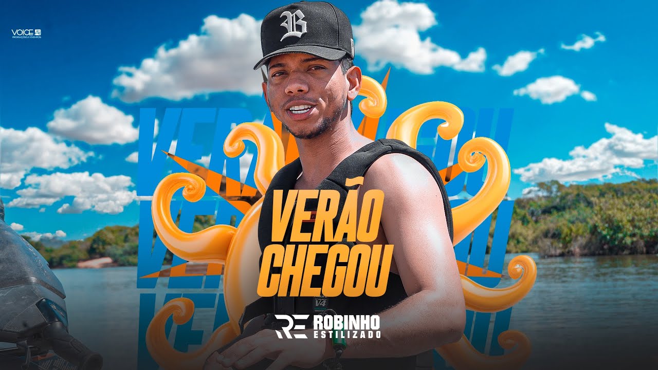 Verão Chegou -  Robinho Estilizado (Clipe Oficial)