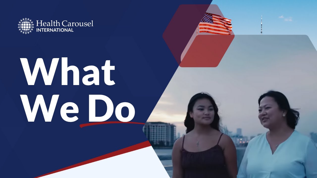 What We Do: The PassportUSA Program by Health Carousel International