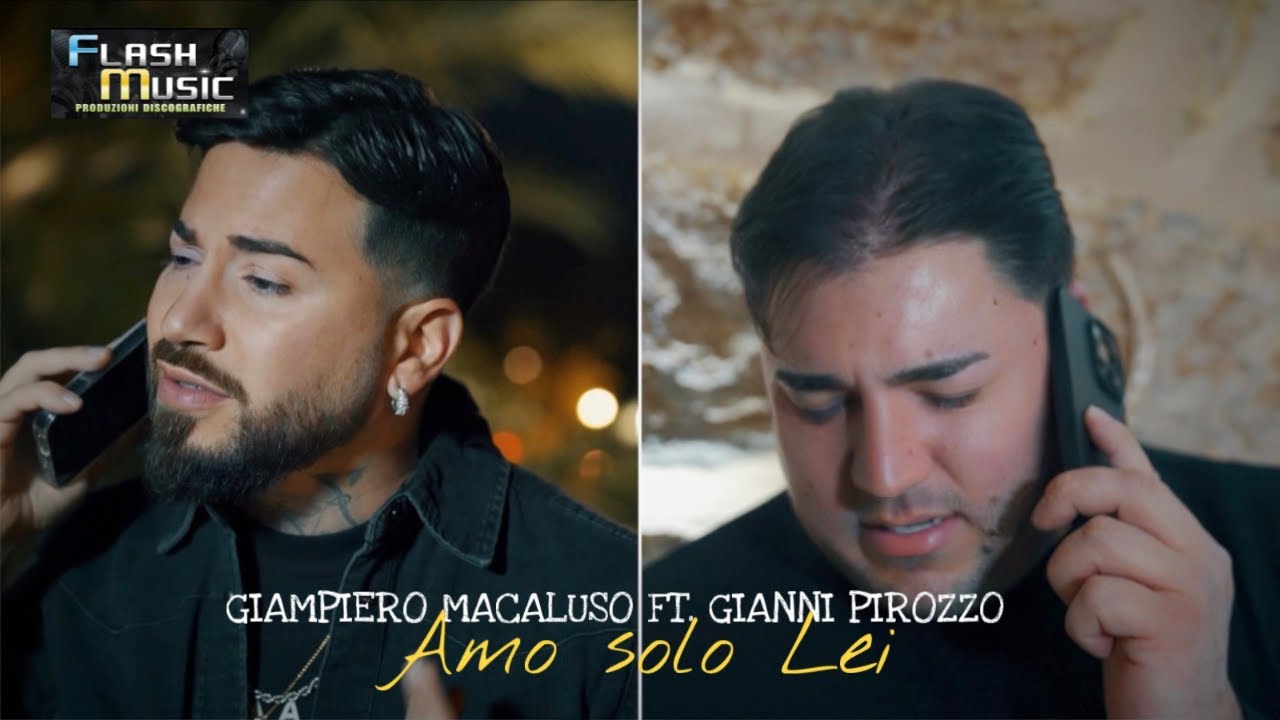 Giampiero Macaluso ft. Gianni Pirozzo - Amo solo Lei ( Video Ufficiale 2025 )