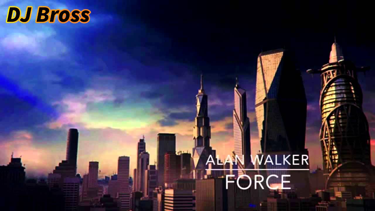 Alan Walker - Force[Speed Up By Bross][2015]