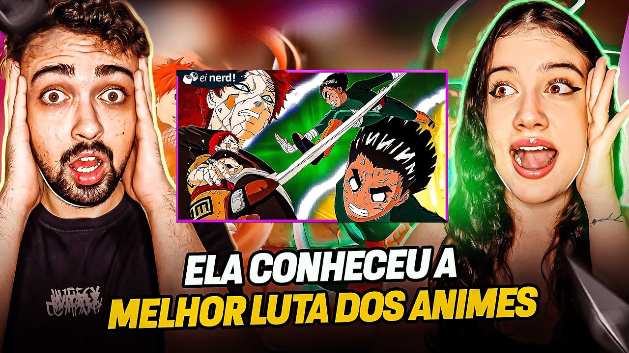 (ELA FICOU EM CHOQUE) ROCK LEE vs GAARA | Veja Como Foi! Ei Nerd React