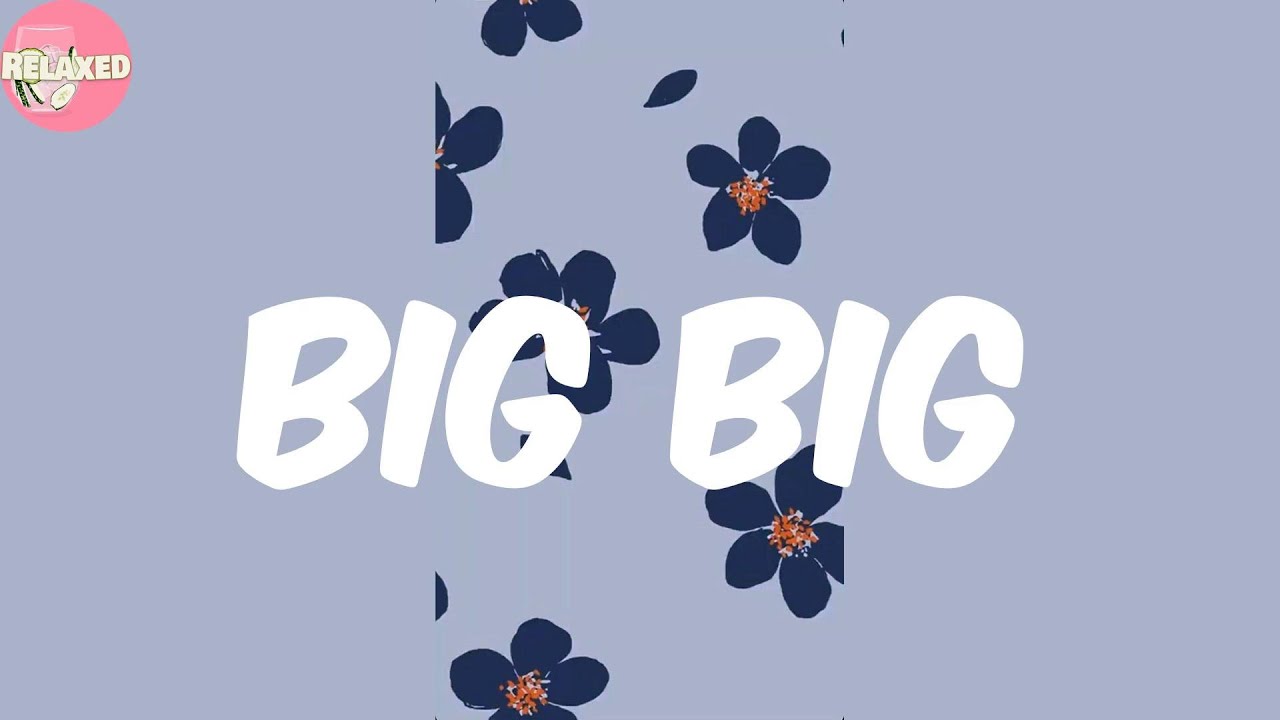 BIG BIG - Spice (Lyrics)