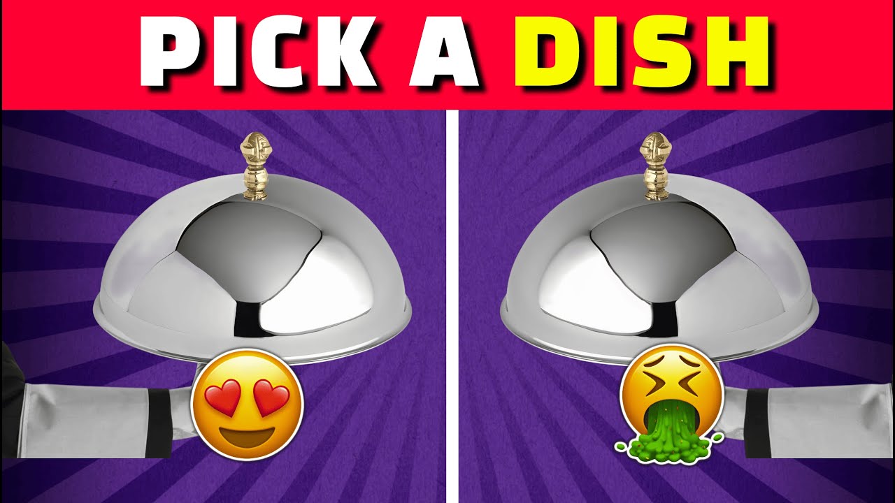 Pick a Dish - Good vs Bad Food Edition🔥 | Food Choice Challenge 🍕