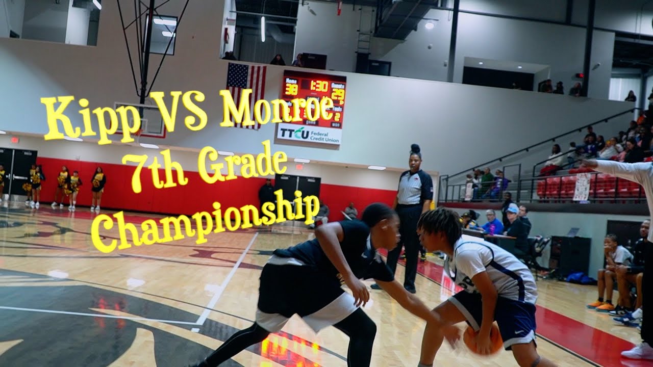 Kipp VS Monroe Championship Game | TPS 7th Grade Edition | UNG 28 |