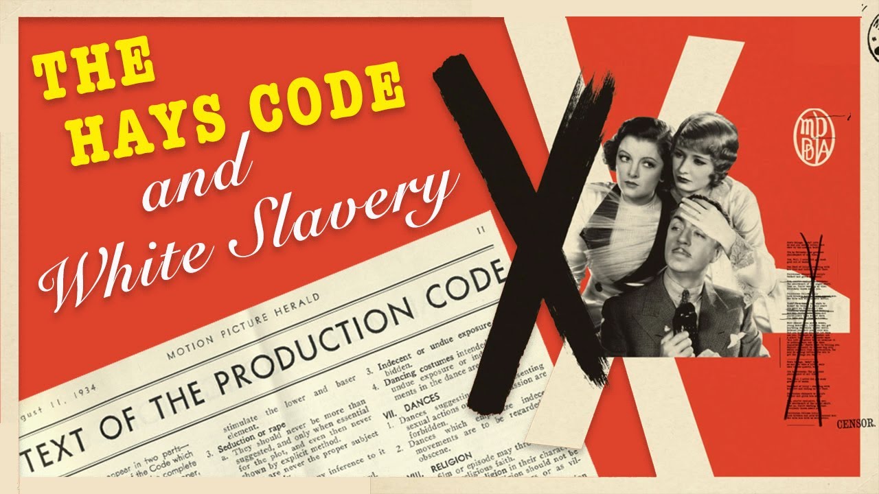 The Hays Code & White Slavery (ft. Gone With The Wind)