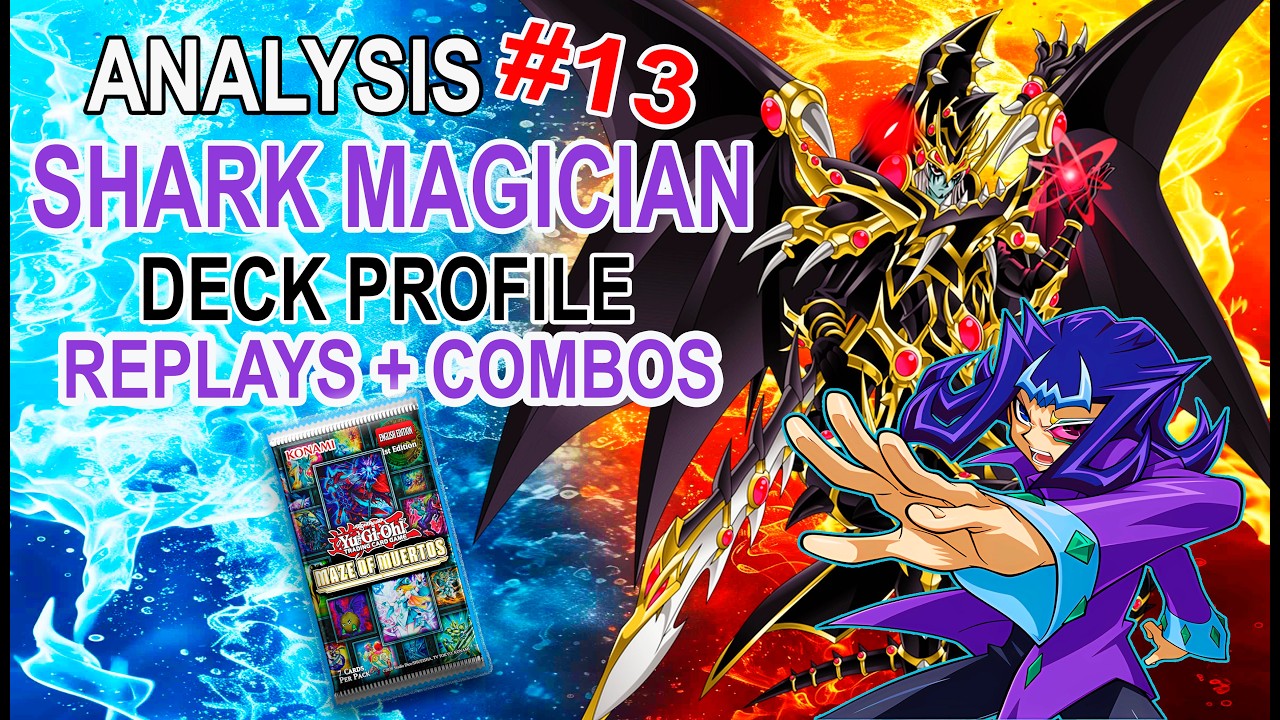 Shark Magician / Analysis #13 (Text in English) | Yu-Gi-Oh! TCG