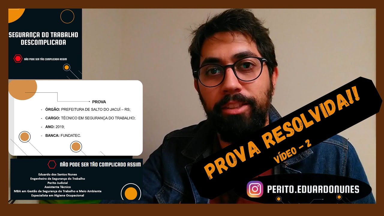 CONCURSO SEGURANÇA DO TRABALHO [PROVA ESPECÍFICA COMENTADA 2019 TÉC EM SEGURANÇA DO TRABALHO] VÍDEO2