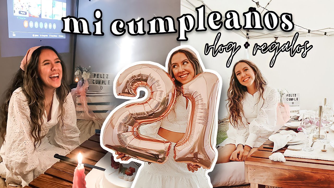 Un día conmigo: ¡Mi cumpleaños! #21 + MIS REGALOS DE CUMPLEAÑOS (haul)