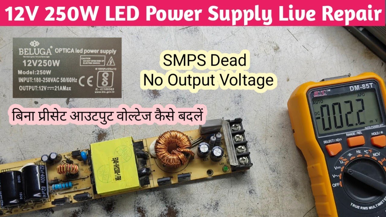 V130 LED Power Supply Live Repair | Beluga Model 250W 12V SMPS Dead No Output | vccground
