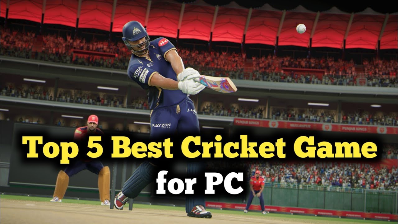 Top 5 Best Cricket Games for PC | Most Realistic Cricket Games to Play in 2025