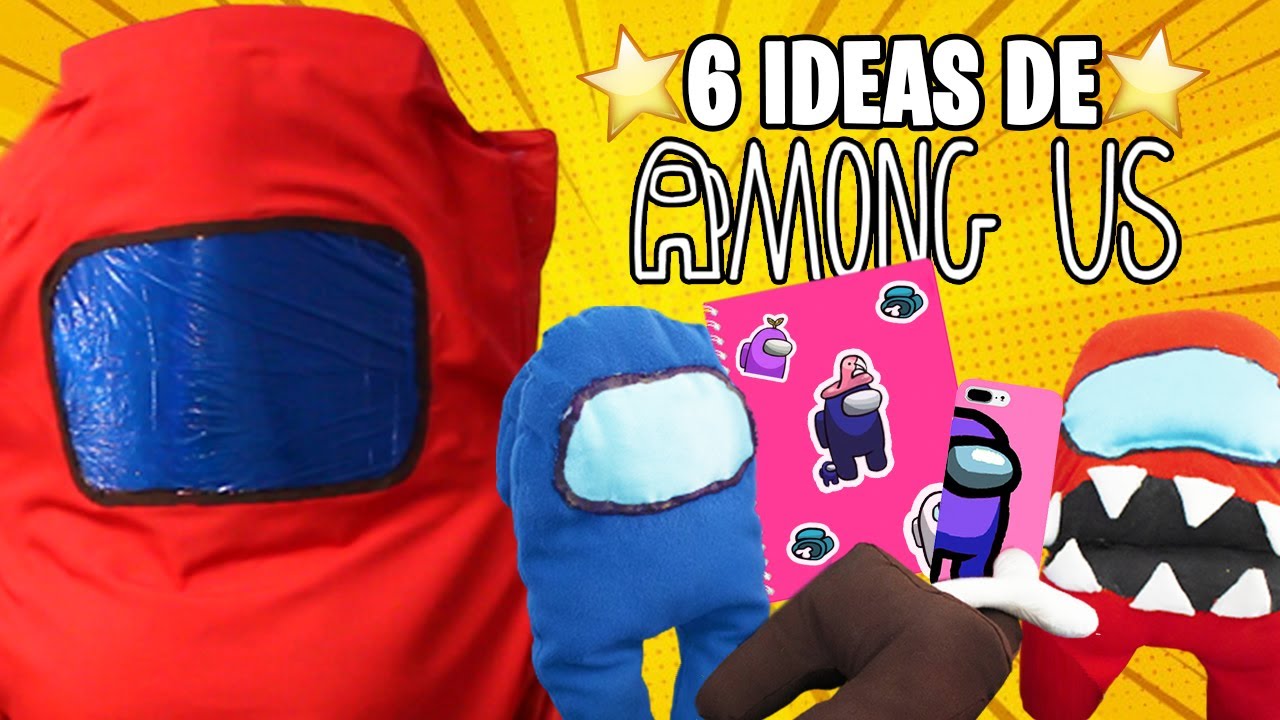 6 IDEAS DE AMONG US PARA HACER EN CASA (RECOPILACIÓN)
