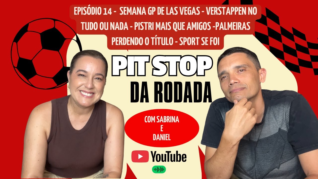SEMANA GP DE LAS VEGAS|VERSTAPPEN TUDO OU NADA| PALMEIRAS PERDENDO O CAMPEONATO| SPORT EXTREMA-UNÇÃO