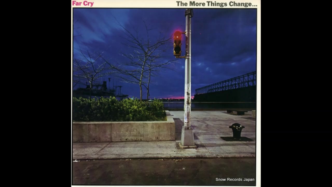 Far Cry - The More Things Change (Full Album)
