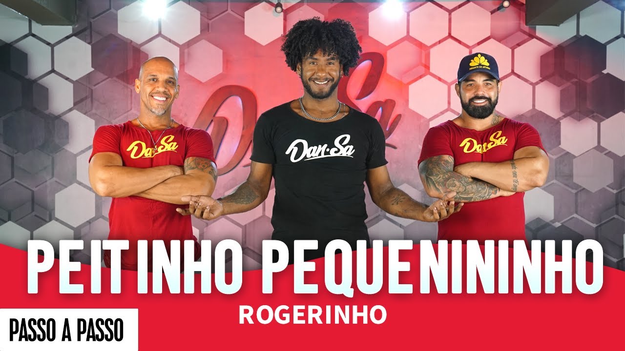 Vídeo Aula - Peitinho Pequenininho - Rogerinho - Dan-Sa / Daniel Saboya (Coreografia)