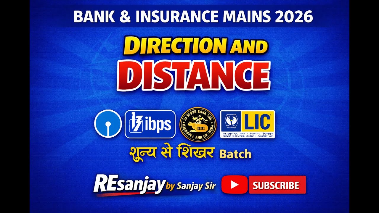 Direction and Distance Reasoning 2026 | Bank and Insurance exam preparation by Sanjay Sir | Ep.- 03