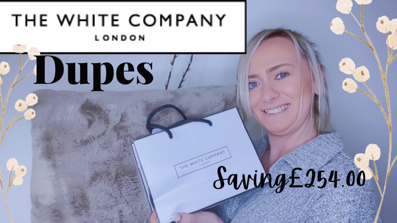 THE WHITE COMPANY DUPES // LUXURY BARGAIN HOMEWARE // HAUL