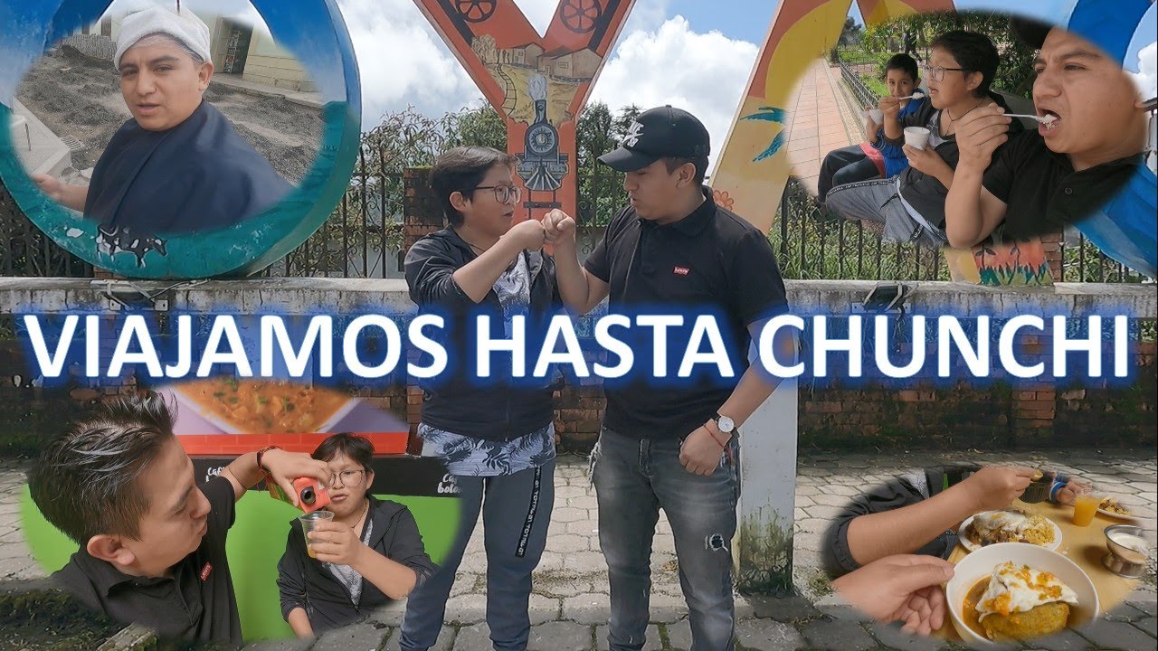FINAL INESPERADO EN CHUNCHI - CHIMBORAZO Part. 1 I GEO LEMA