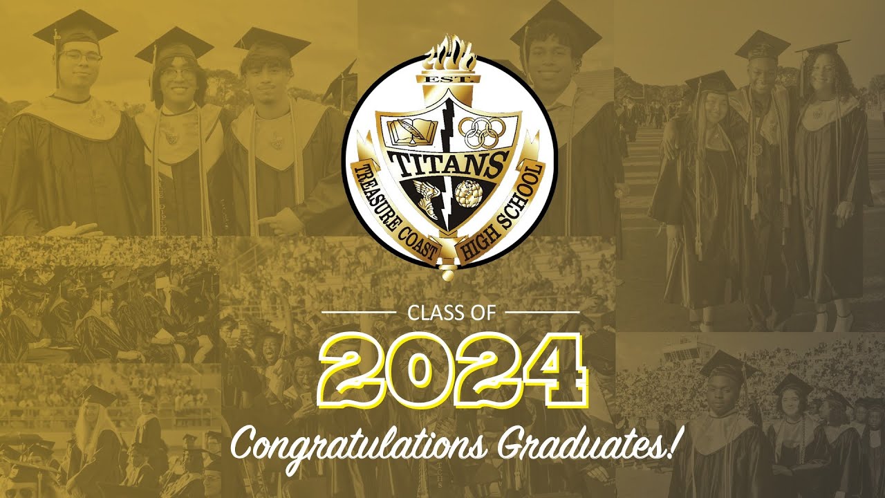 Treasure Coast High School 2024 Graduation