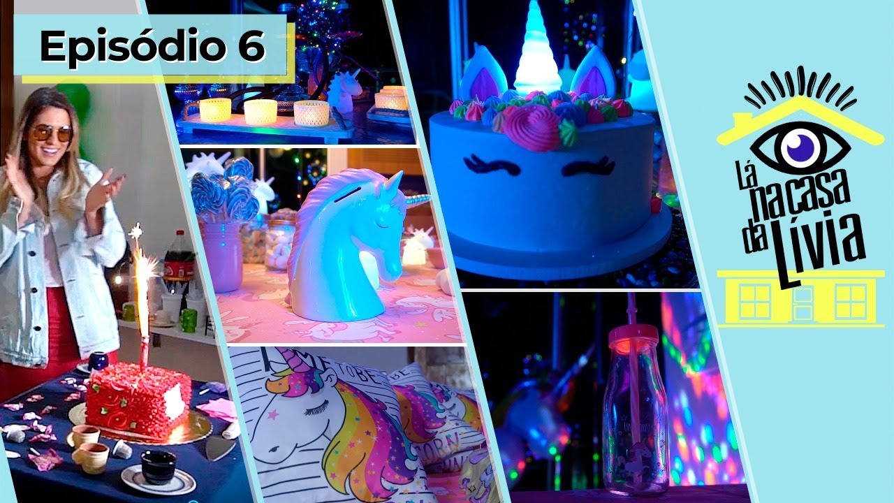 Lá Na Casa Da Lívia | Episódio 6 -- Festa do Unicórnio
