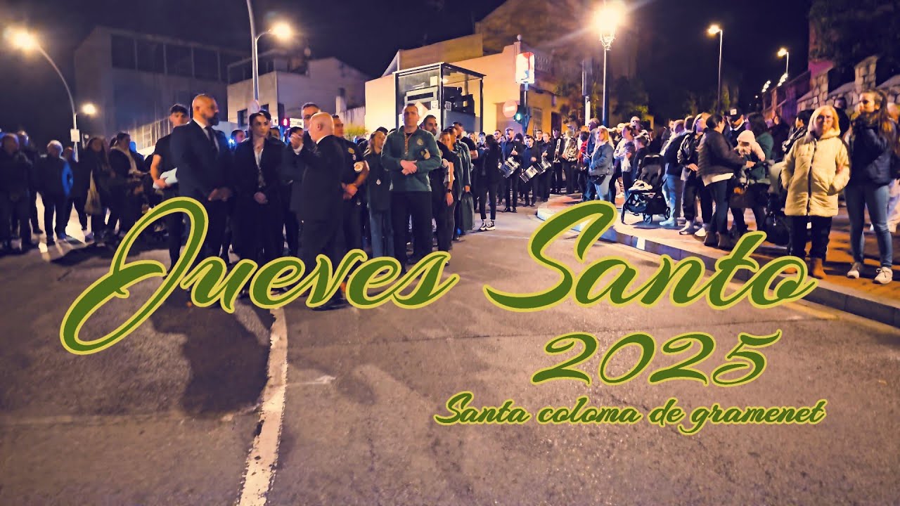 Jueves Santo/Iglesia mayor/Sta. Coloma de G.17/04/2025