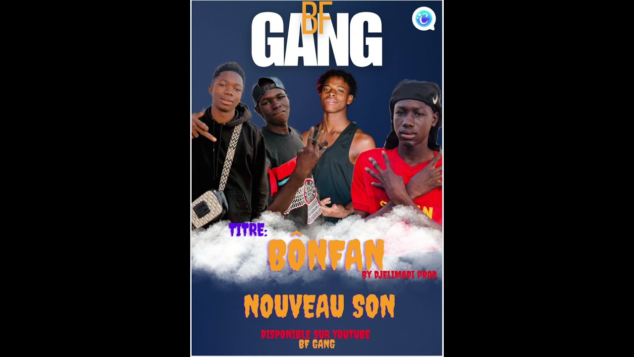 BF GANG_-Bonfan—By Djelimadi Prod 